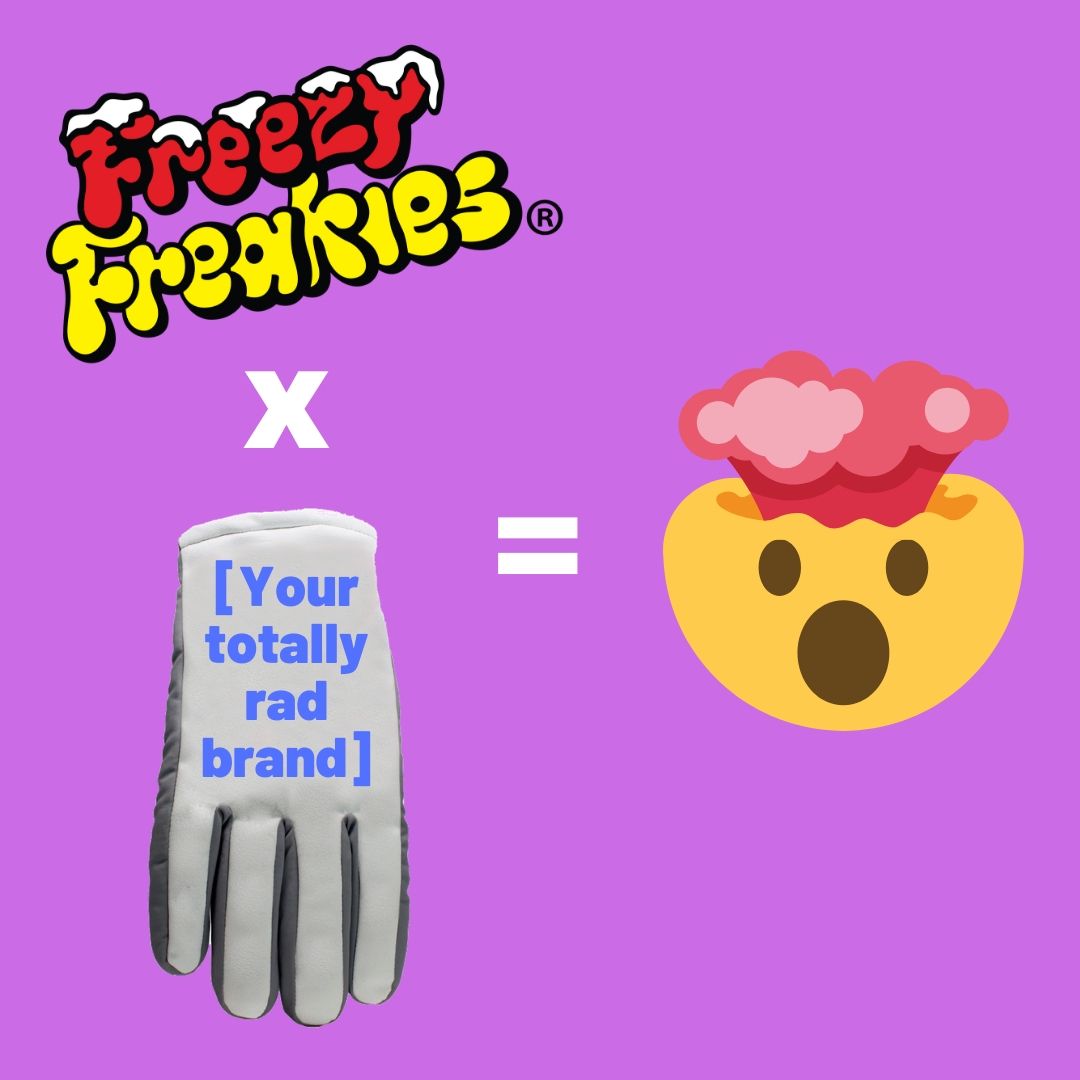 Kicking off our Collabs & Custom Freezy Freakies Program