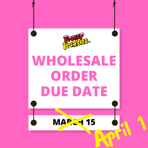 Wholesale order deadline extended to April 1...no foolin!